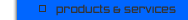 Products & Services